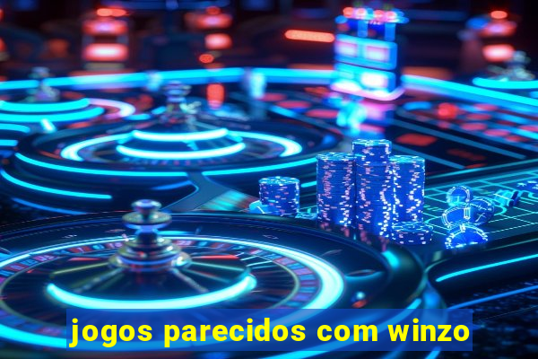 jogos parecidos com winzo